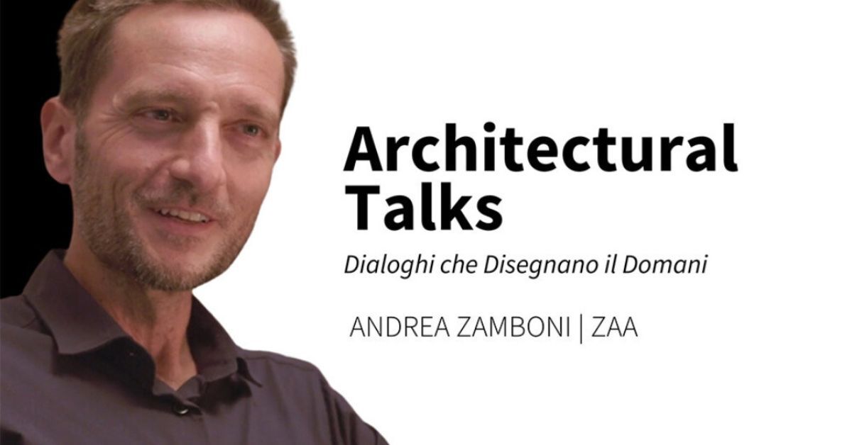 Giovanni Zamboni: progettare nel rispetto del paesaggio e della memoria collettiva